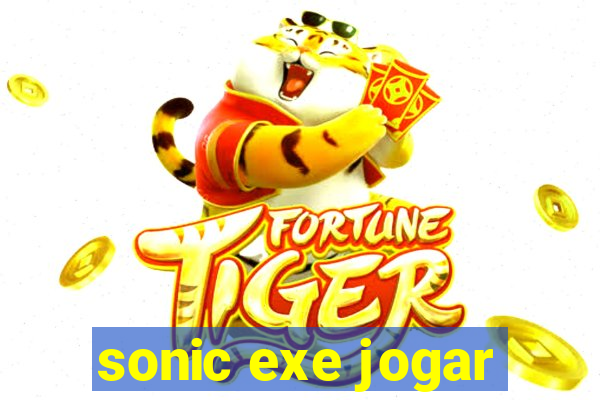 sonic exe jogar